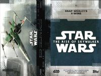 カード まとめ スターウォーズ Star Wars 52 SNAP WEXLEY'S X-WING スナップ・ウェクスリーのXウィング 51 POE DAMERON'S X-WING ポー・ダメロンのXウィング Topps トップス サムネイル 2
