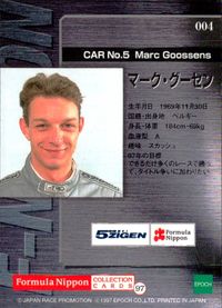 フォーミュラニッポン 97 カード Marc Goossens トレカ 004 エポック Formula Nippon Collection Cards CAR No.5 TEAM 5ZIGEN ベルギー出身 サムネイル 2