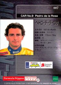フォーミュラニッポン 97 カード Pedro De La Rosa トレカ 007 EPOCH Formula Nippon Collection Cards CAR No.9 SHIONOGI TEAM NOVA サムネイル 2